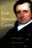 James Fenimore Cooper: The Early Years