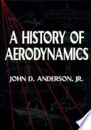 A History of Aerodynamics Book