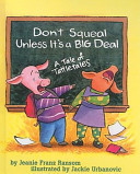 Don t Squeal Unless It s a Big Deal Book