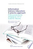 Information Literacy Education  A Process Approach Book