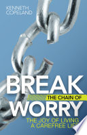 Break the Chain of Worry