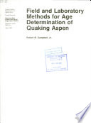 Field and laboratory methods for age determination of quaking aspen