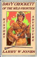 Davy Crockett Of the Wild Frontier
