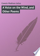 A Voice on the Wind  and Other Poems