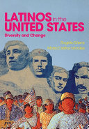 Latinos in the United States: Diversity and Change