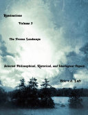 Ruminations, Volume 3: The Frozen Landscape: Selected Philosophical, Historical, and Ideological Papers