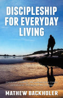 Discipleship for Everyday Living, Christian Growth