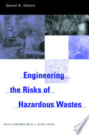Engineering The Risks of Hazardous Wastes Book