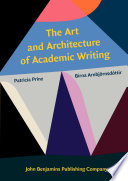 The Art and Architecture of Academic Writing
