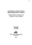 Governing Agricultural Biotechnology in Africa