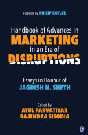 Handbook of Advances in Marketing in an Era of Disruptions