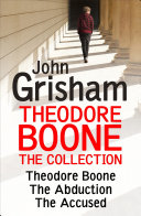 Theodore Boone  The Collection  Books 1 3  Book