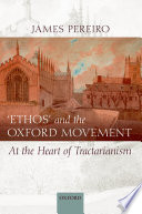  Ethos  and the Oxford Movement