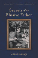 Secrets of an Elusive Father