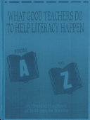 What Good Teachers Do to Help Literacy Happen Pdf/ePub eBook