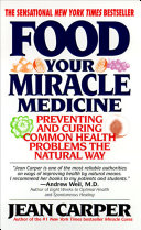 Food  Your Miracle Medicine