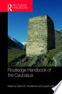 Routledge Handbook of the Caucasus
