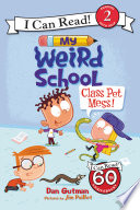 My Weird School: Class Pet Mess! Dan Gutman Cover