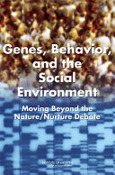 Genes  Behavior  and the Social Environment Book