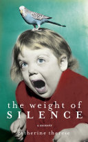 The Weight of Silence Book