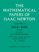 The Mathematical Papers of Isaac Newton: Volume 1