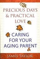Precious Days & Practical Love