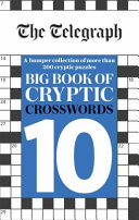 The Telegraph Big Book of Cryptic Crosswords 10