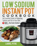 Low Sodium Instant Pot Cookbook Book