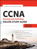 CCNA Routing and Switching Deluxe Study Guide