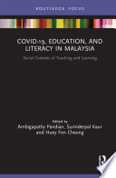 COVID-19, Education, and Literacy in Malaysia
