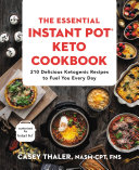 The Essential Instant Pot   Keto Cookbook