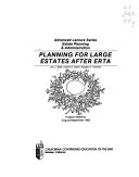 Planning For Large Estates After Erta
