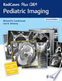 RadCases Plus Q A Pediatric Imaging Book PDF