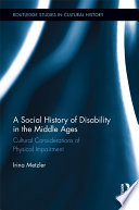 A Social History Of Disability In The Middle Ages