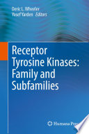 Receptor Tyrosine Kinases  Family and Subfamilies
