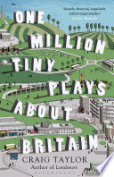 One Million Tiny Plays about Britain