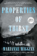 Properties of Thirst Book Marianne Wiggins