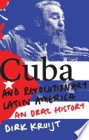 Cuba and Revolutionary Latin America Book