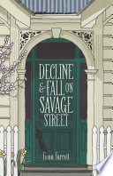 Decline and Fall on Savage Street Book