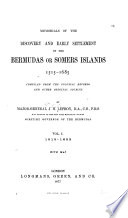Memorials of the Discovery and Early Settlement of the Bermudas Or Somers Islands  1515 1687  i e  1511 1687 