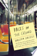 Faces in the Crowd PDF Book By Valeria Luiselli
