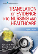 Translation of Evidence Into Nursing and Healthcare  Third Edition