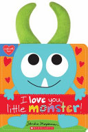 I Love You  Little Monster  Book PDF
