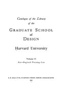 Catalogue of the Library of the Graduate School of Design, Harvard University
