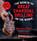 The Secrets to Great Charcoal Grilling on the Weber Book