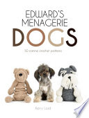 Edward s Menagerie  Dogs Book PDF
