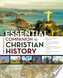 Zondervan Essential Companion to Christian History Book
