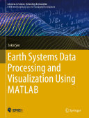 Earth Systems Data Processing and Visualization Using MATLAB Pdf/ePub eBook