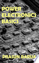 Power Electronics Basics Book