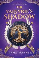 The Valkyrie’s Shadow